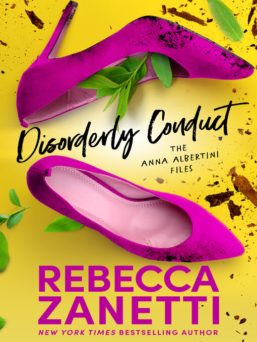 Title details for Disorderly Conduct by Rebecca Zanetti - Available